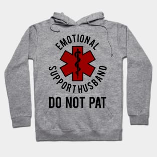 Emotional Support Husband Do Not Pat Hoodie